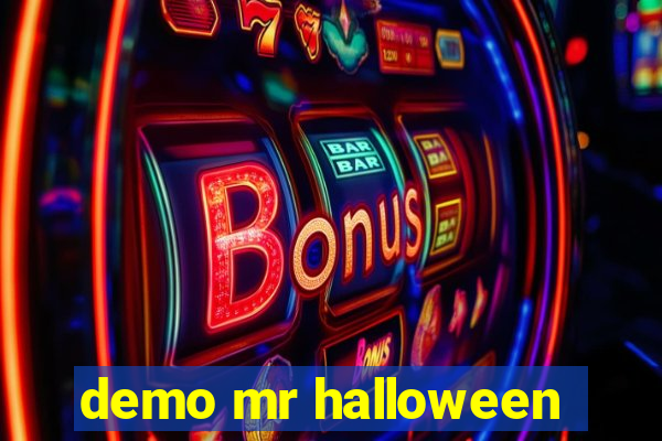 demo mr halloween